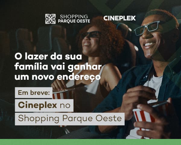Cineplex no Shopping Parque Oeste