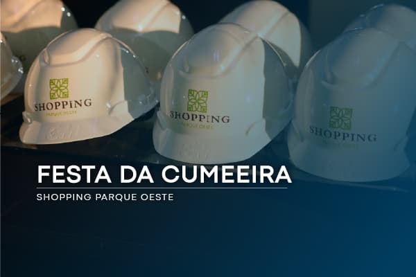 Festa da Cumeeira - Shopping Parque Oeste